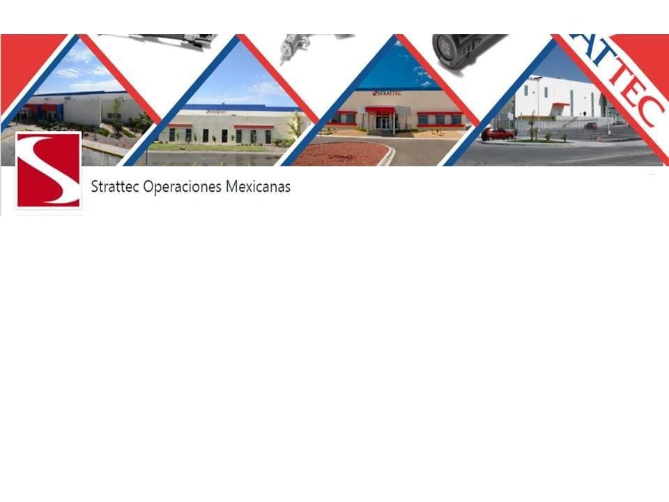 Strattec de México | Ciudad Juárez