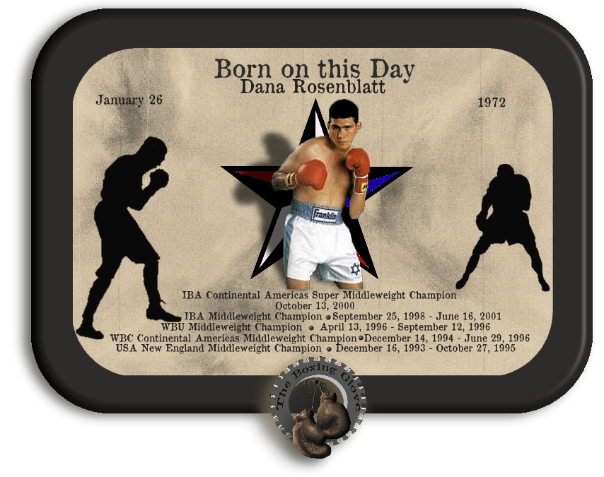 The Boxing Glove - “Dangerous” Dana Rosenblatt was a popular fighter ...
