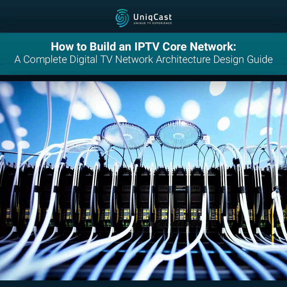Uniqcast - 🖧 The IP core network serves as the backbone of...