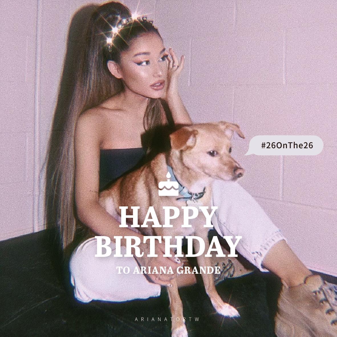 🎉🎂 Happy AG26 Day to Ariana... - 亞莉安娜Ariana Grande 台灣粉絲團 | Facebook