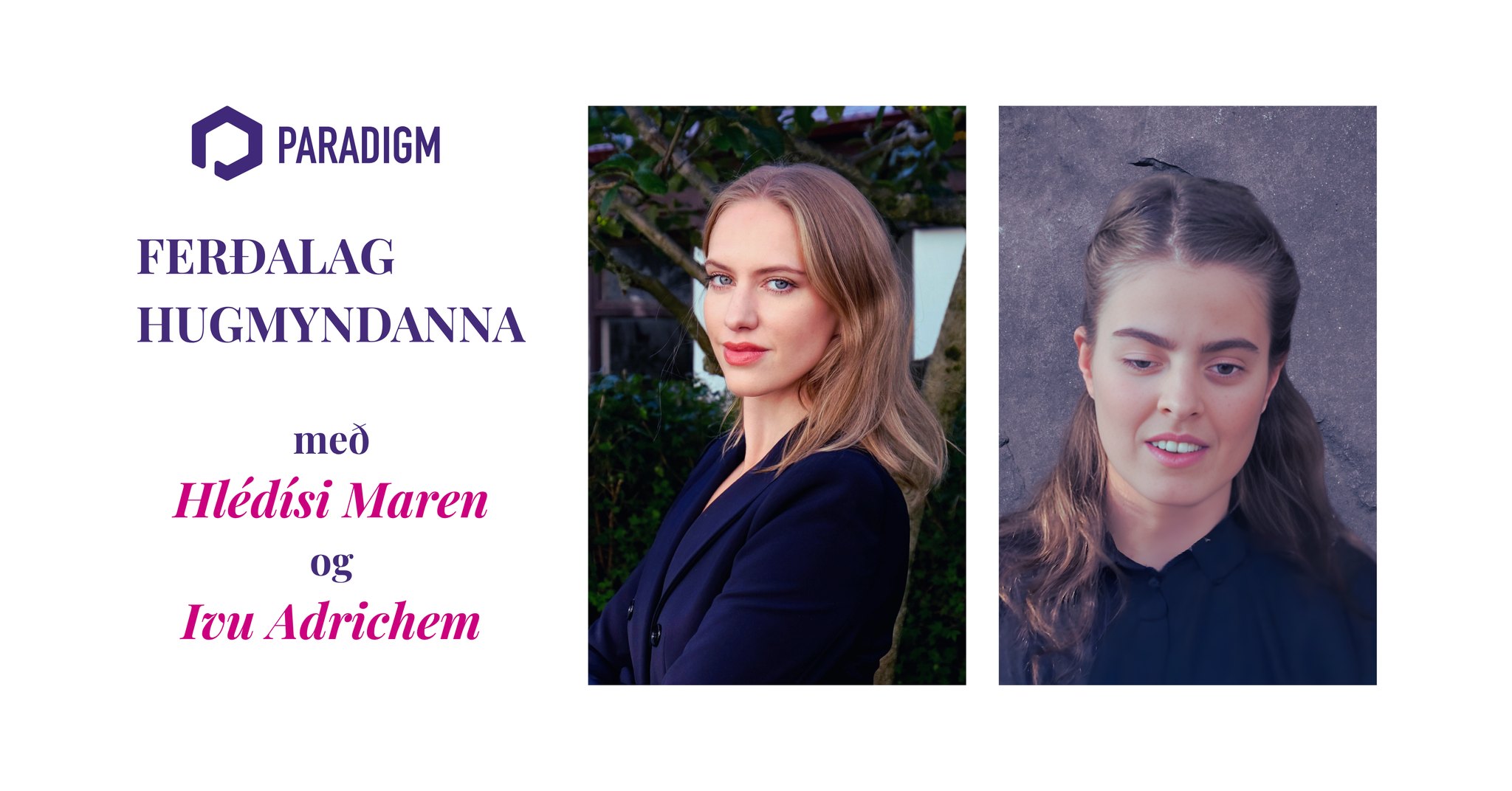Ferðalag hugmyndanna með Hlédísi Maren og Ivu Adrichem