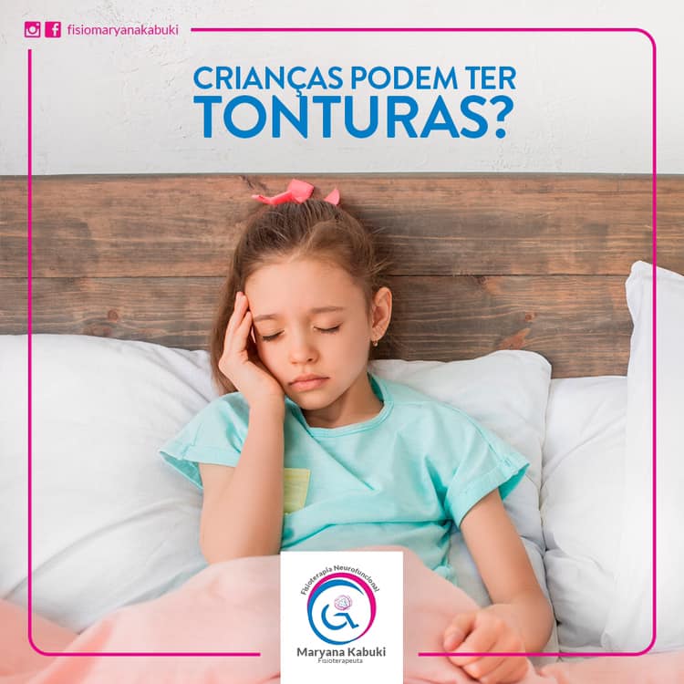 A tontura em crianças... - Fisioterapeuta Dra Maryana Kabuki