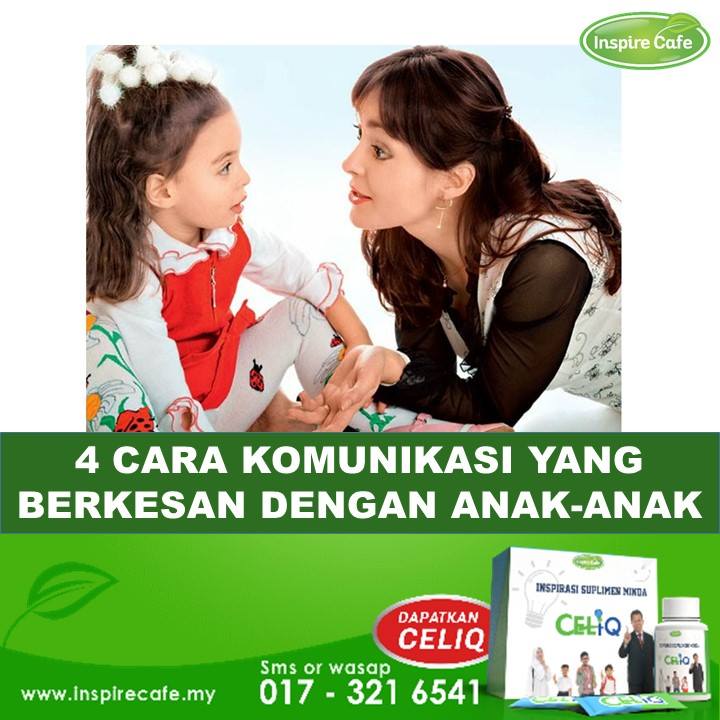 Inspire Cafe 4 Cara Komunikasi Berkesan Dengan Anak Anak Facebook