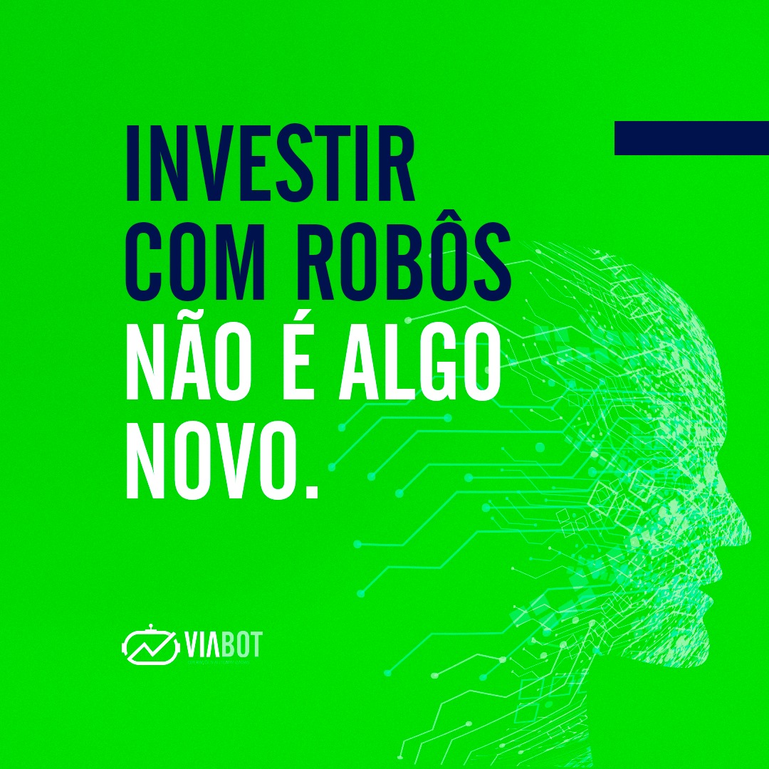 VIA BOT Operações Automatizadas - Você quer investir de forma ...