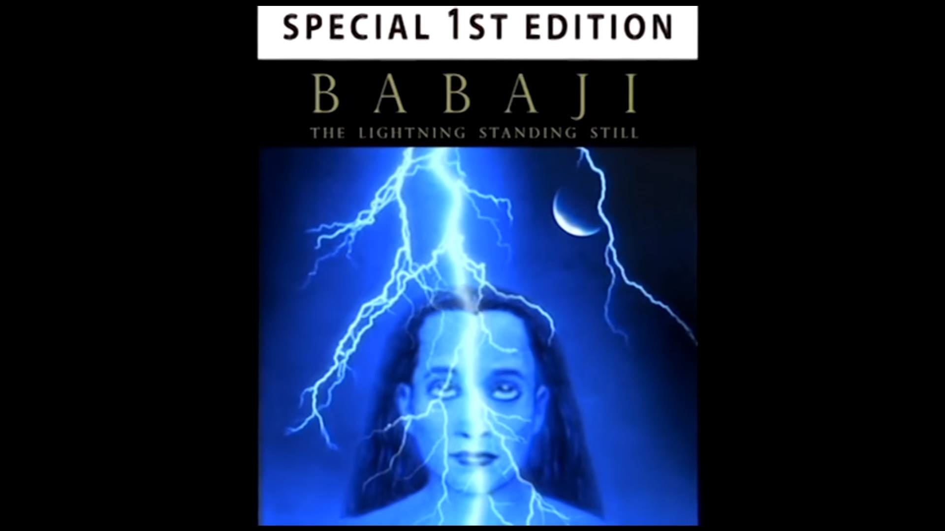 Babaji: The Lightning Standing Still