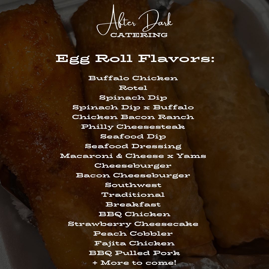 Updated Egg Roll Flavor Menu! What... - After Dark Catering