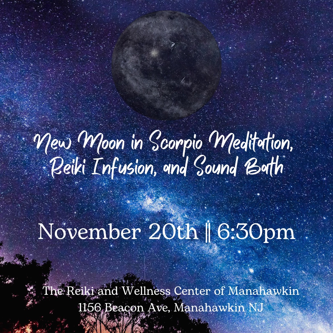 New Moon Meditation, Reiki Infusion, and Sound Bath