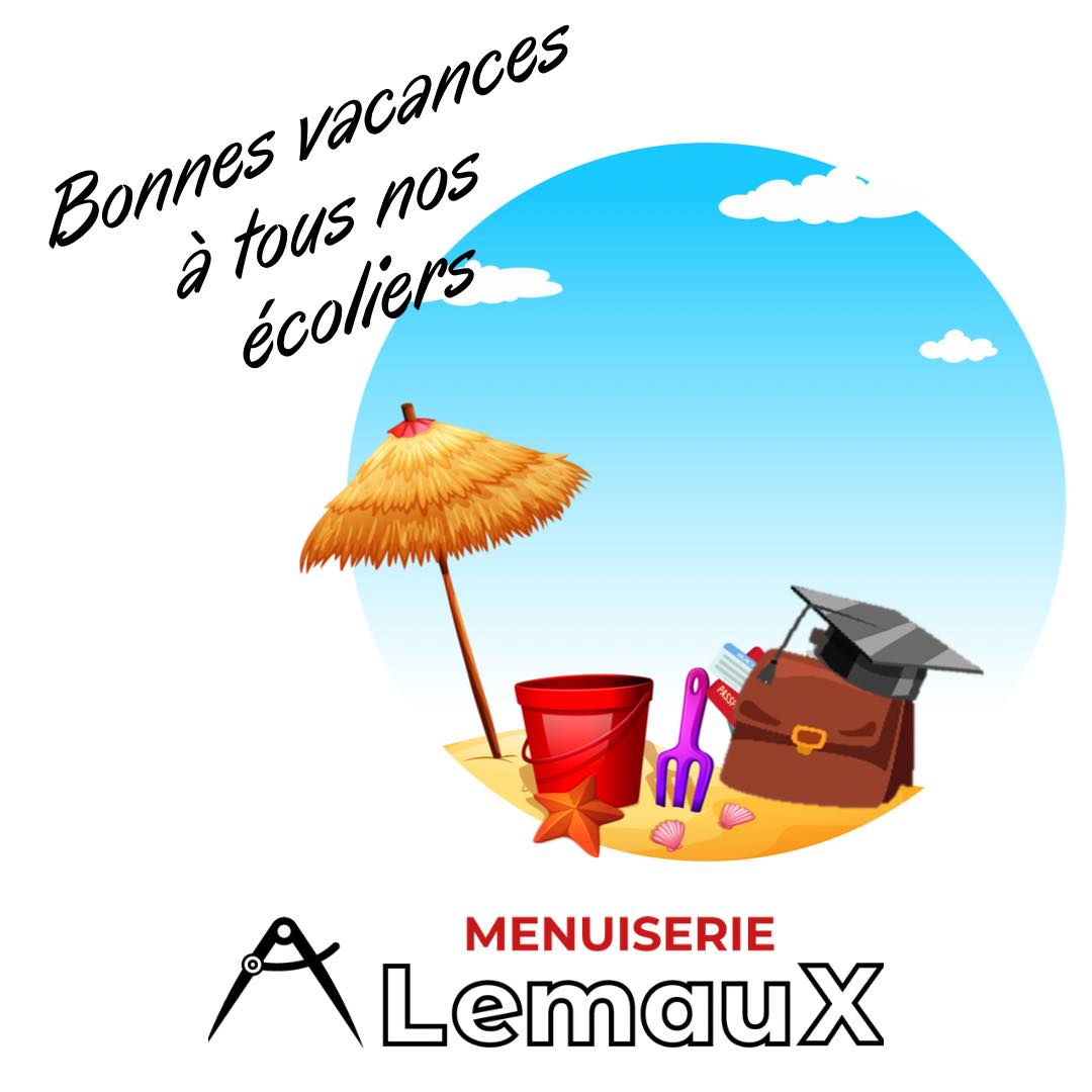 ☀️🏖 La menuiserie LEMAUX souhaite de... - Menuiserie Lemaux | Facebook