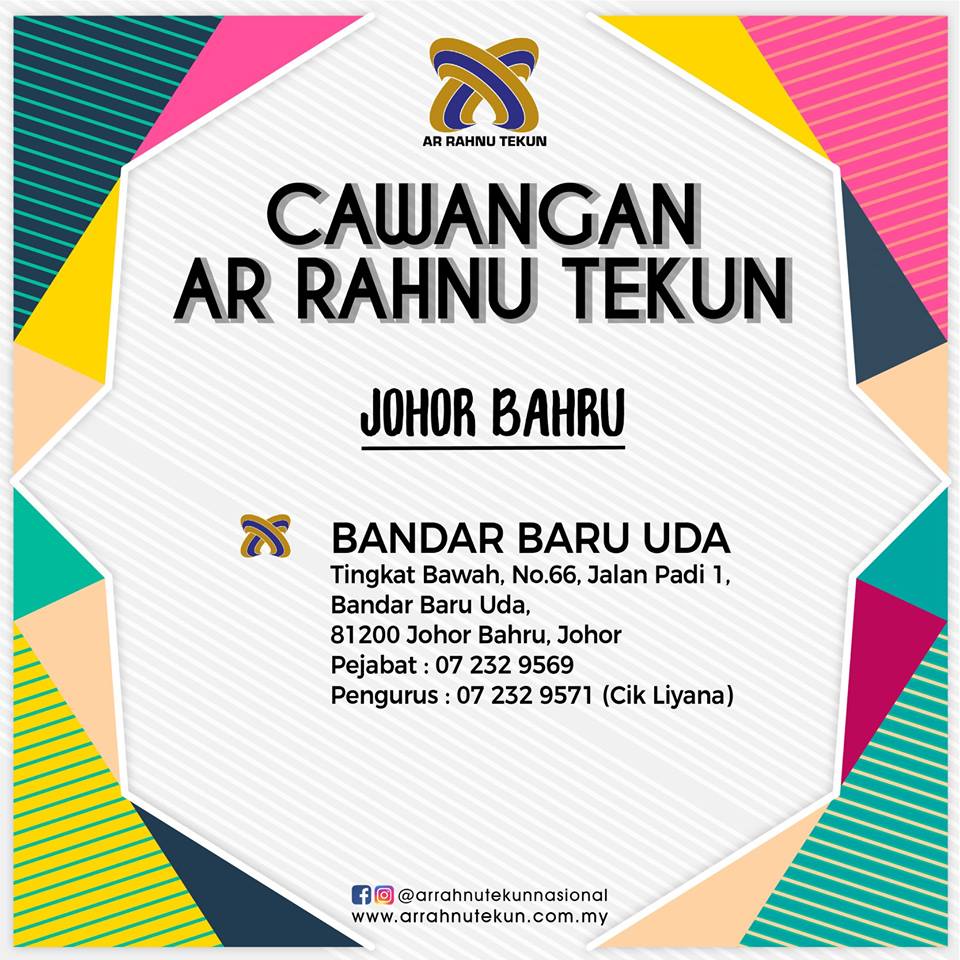 Tekun Nasional Cawangan Ar Rahnu Tekun Telah Meluaskan Kuasanya Di Johor Bahru Bangsa Johor Boleh Kunjungi Cawangan Kami Di Bandar Baru Uda Kami Juga Beroperasi Pada Hari Jumaat Sabtu Tunggu