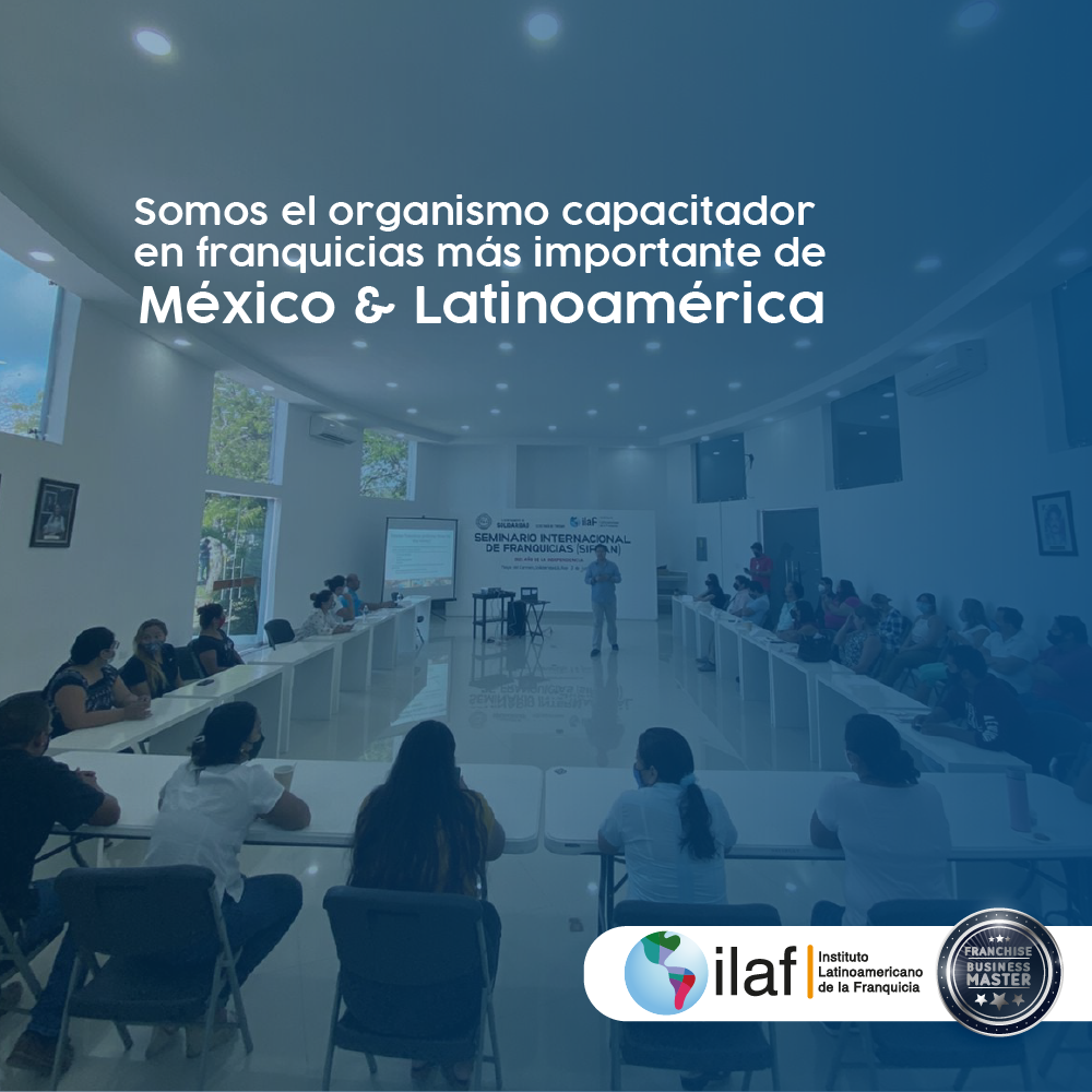 El ilaf nace... - Instituto Latinoamericano de la Franquicia