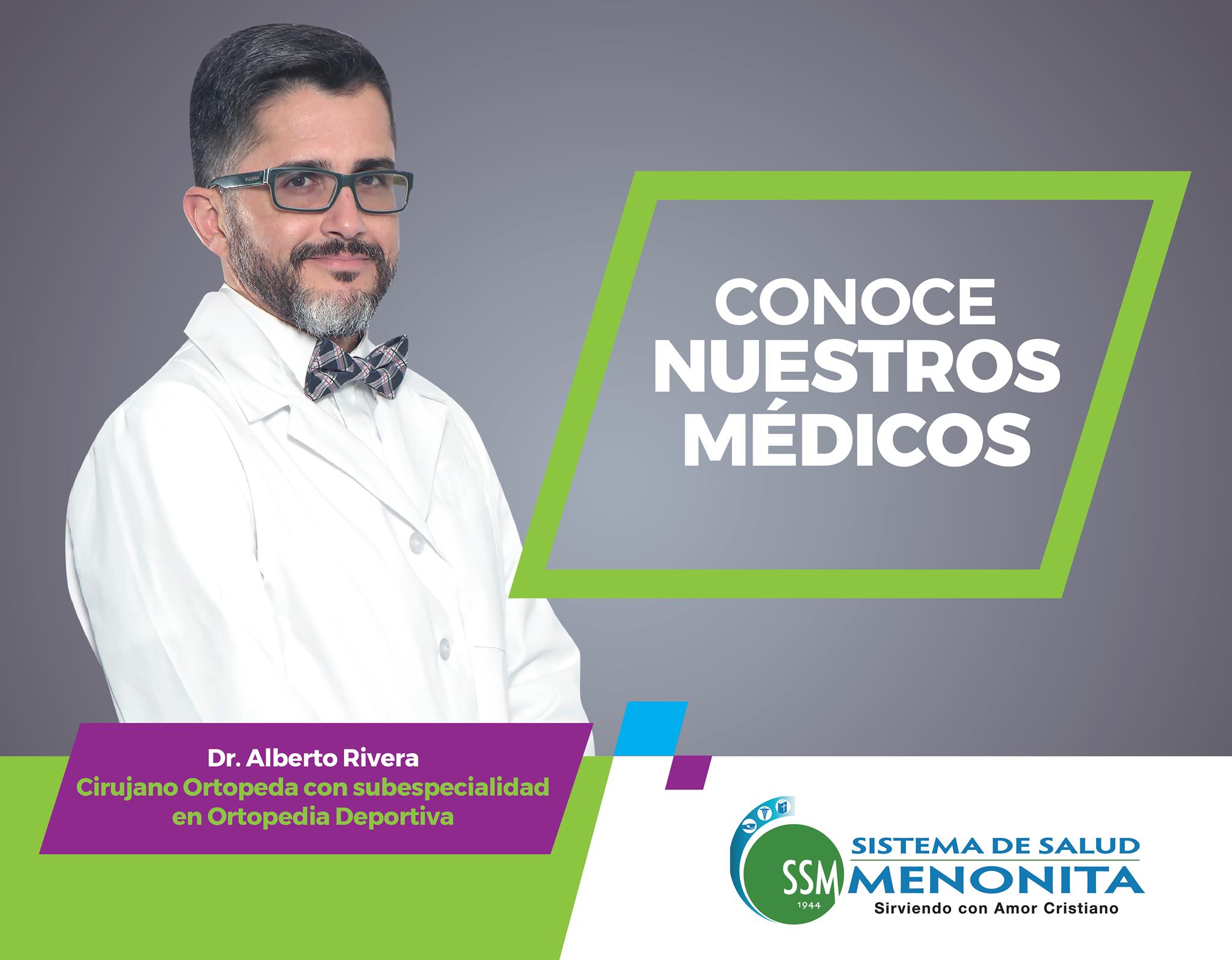 Conoce al Dr. Alberto Rivera,... - Sistema de Salud Menonita | Facebook