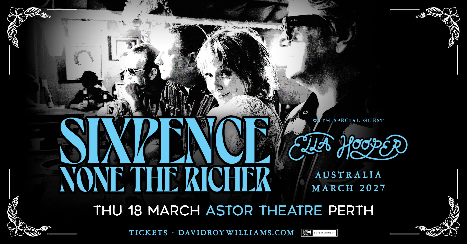 SIXPENCE NONE THE RICHER | Astor Theatre | Thurs 18th March 2027