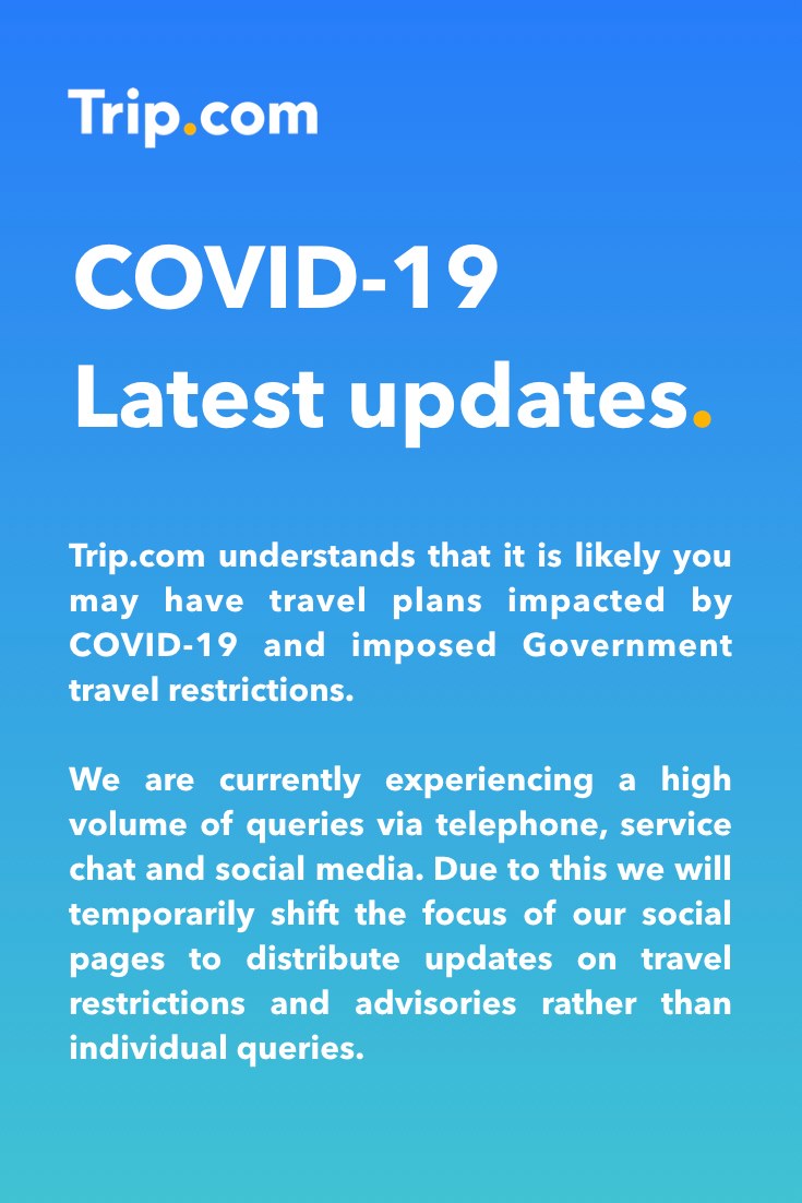 Trip.com - COVID-19 Customer Support Update. We will do... | Facebook
