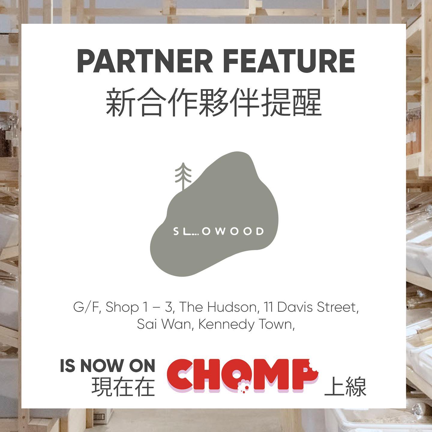CHOMP - 🤩 Slowood @slowood.hk (Kennedy Town) is now...