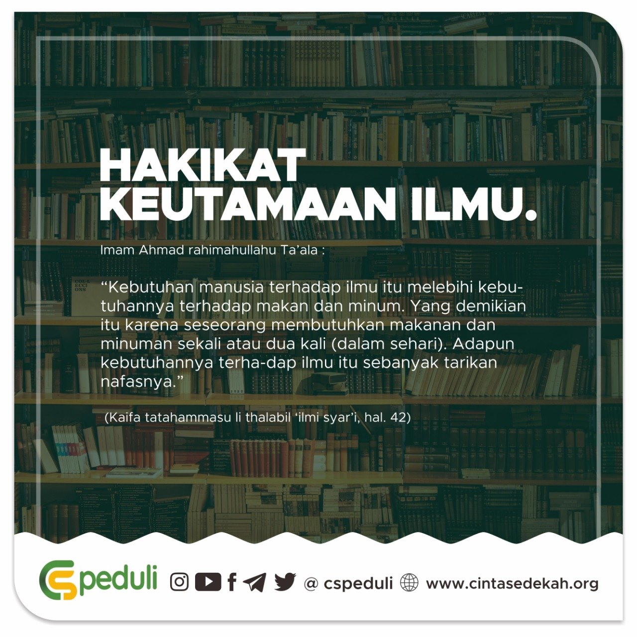 Cinta Sedekah Hakikat Keutamaan Ilmu Imam Ahmad Facebook
