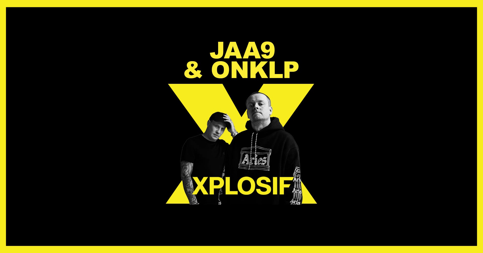 XPLOSIF: Jaa9 & OnklP // Checkpoint