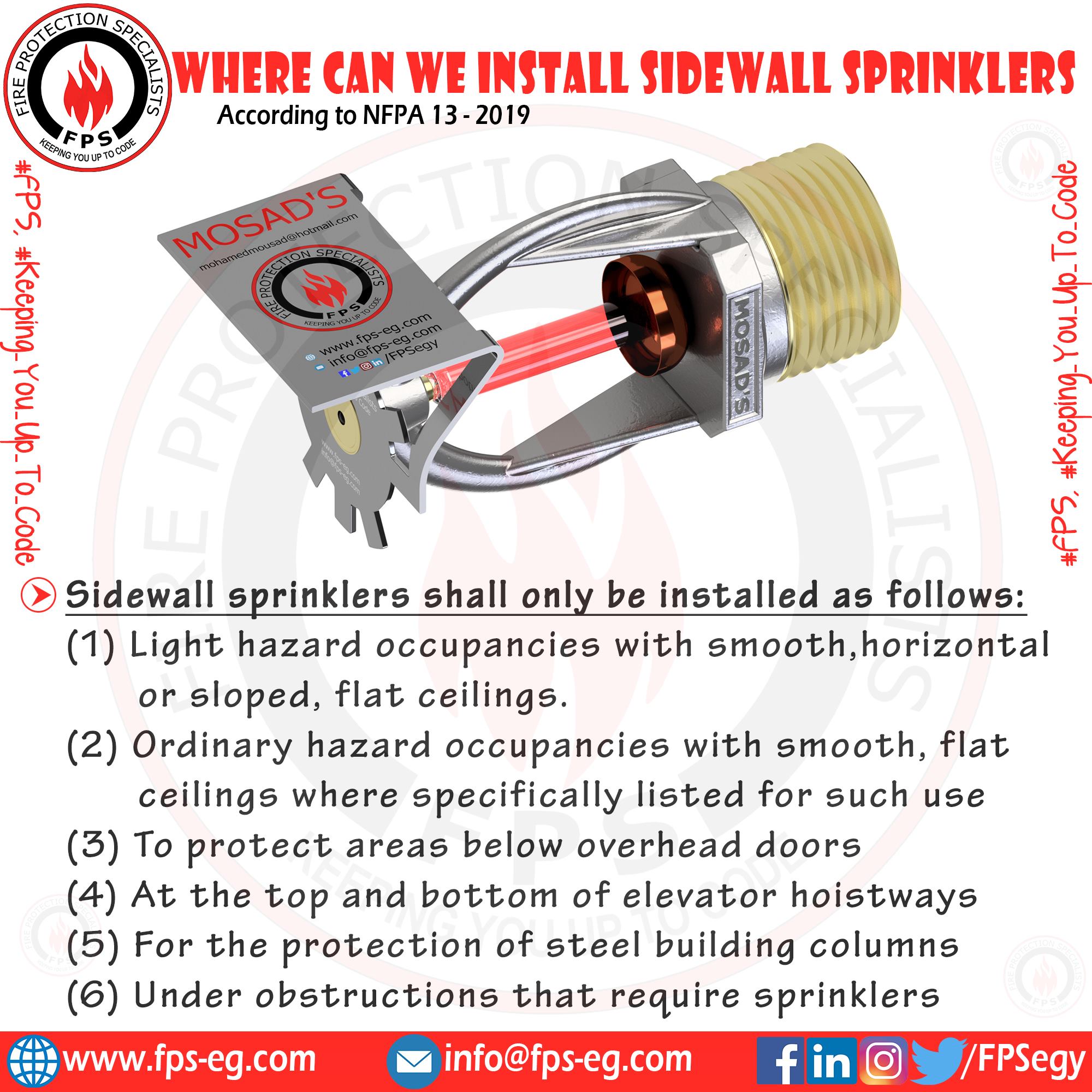 Fire - Where can we install sidewall sprinklers?! For more information ...