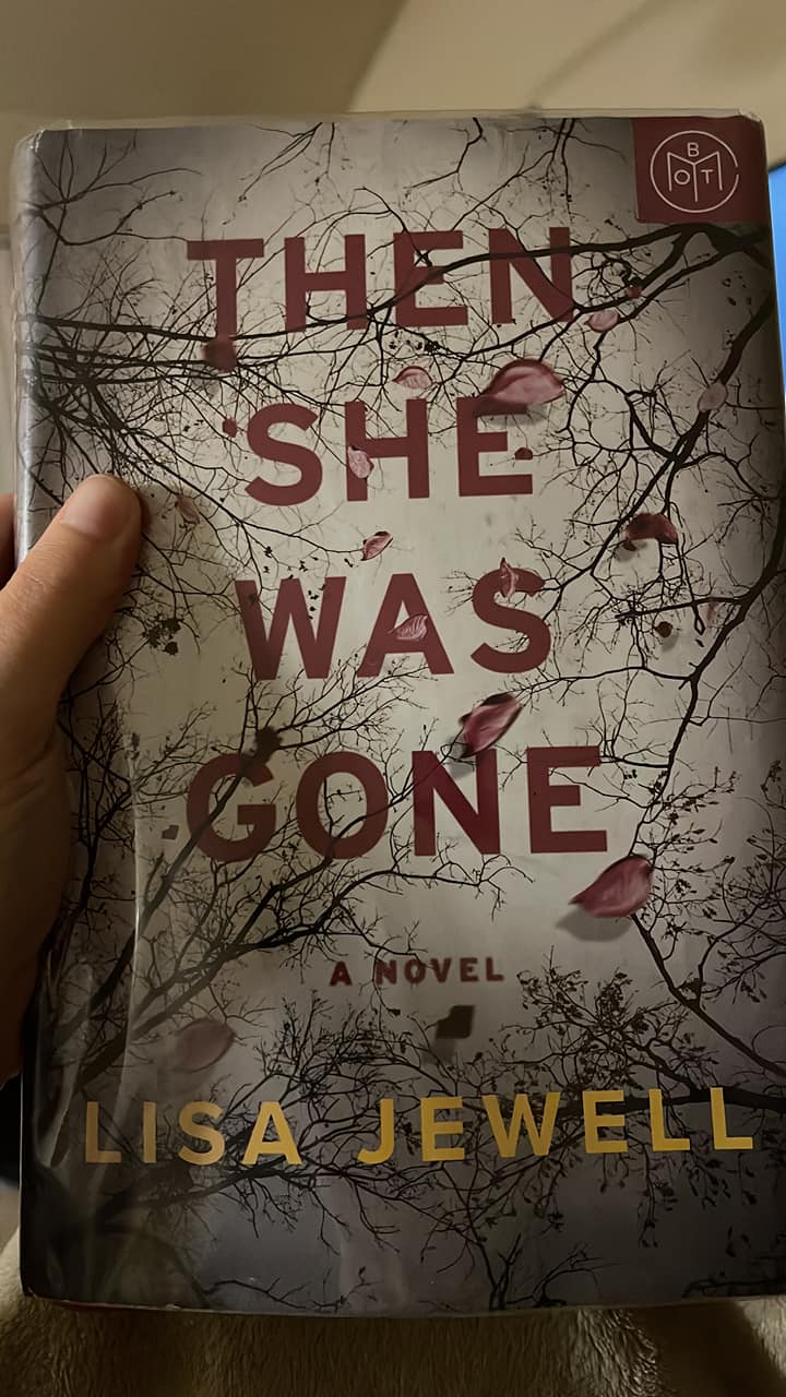 Then She Was Gone: A Novel By Lisa Jewell – Hardcover, Very Good Condition