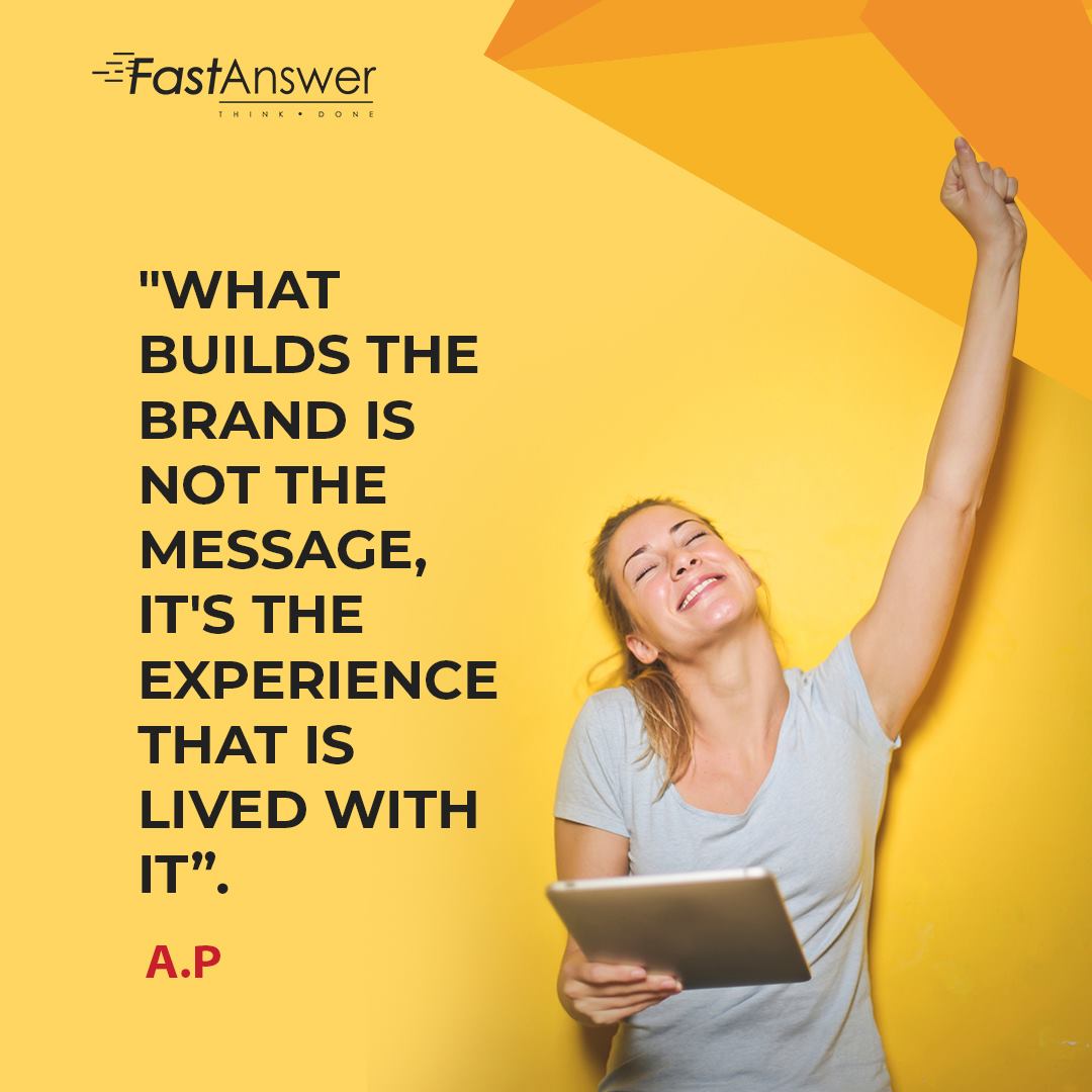 Consumers want to have memorable... - Fast Answer Agency
