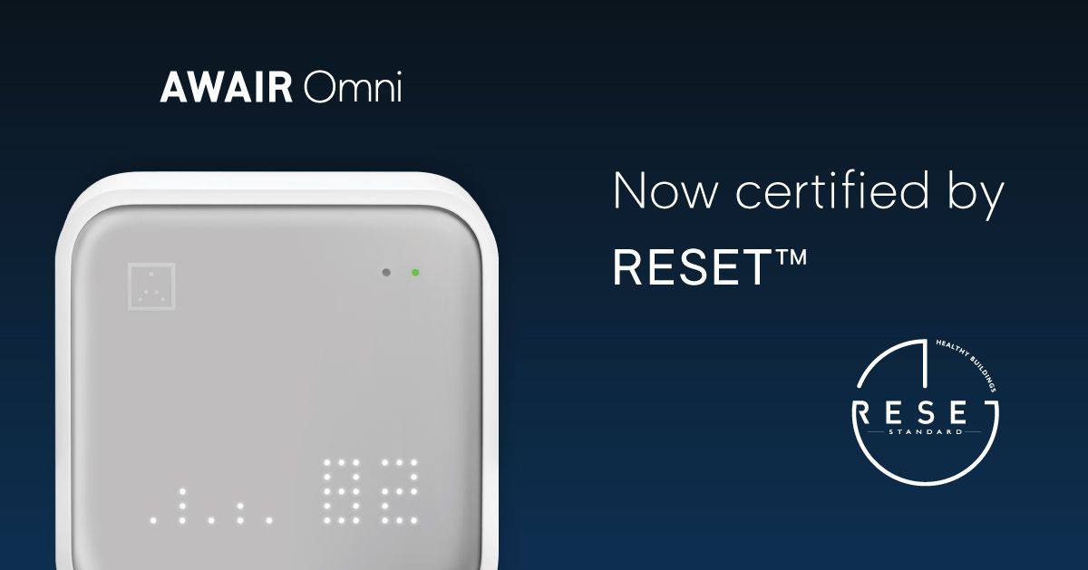 어웨어 - AWAIR - AWAIR Omni 가 세계 최초의 센서 기반 및 성능 중심 빌딩 표준 및 인증 프로그램 RESET ...