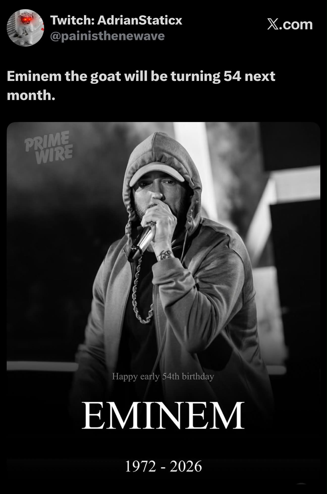Twitch: AdrianStaticx @painisthenewave X.com Eminem the goat will