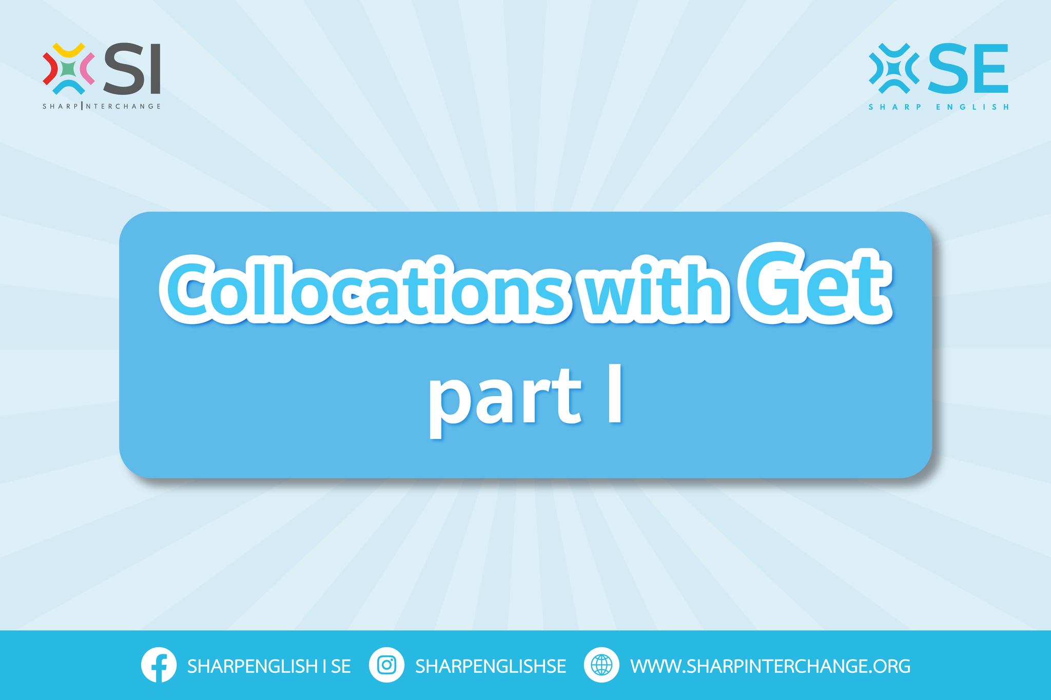 🌟Collocations with Get part I ... - Sharp English l SE