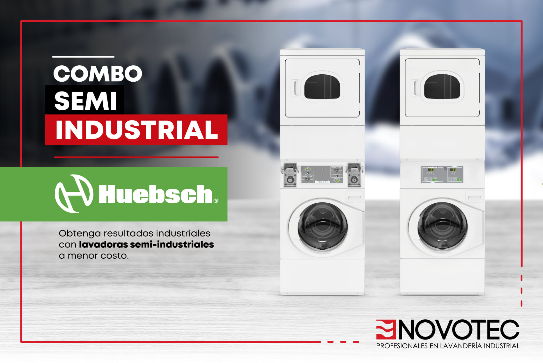 NOVOTEC - COMBO SEMI INDUSTRIAL Lavadora + Secadora 🙌🏻... | Facebook