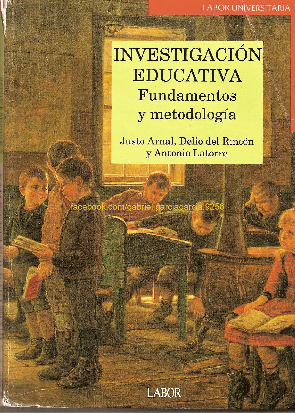 Gabriel - [#LIBRO] 📒 «INVESTIGACIÓN EDUCATIVA. Fundamentos y ...
