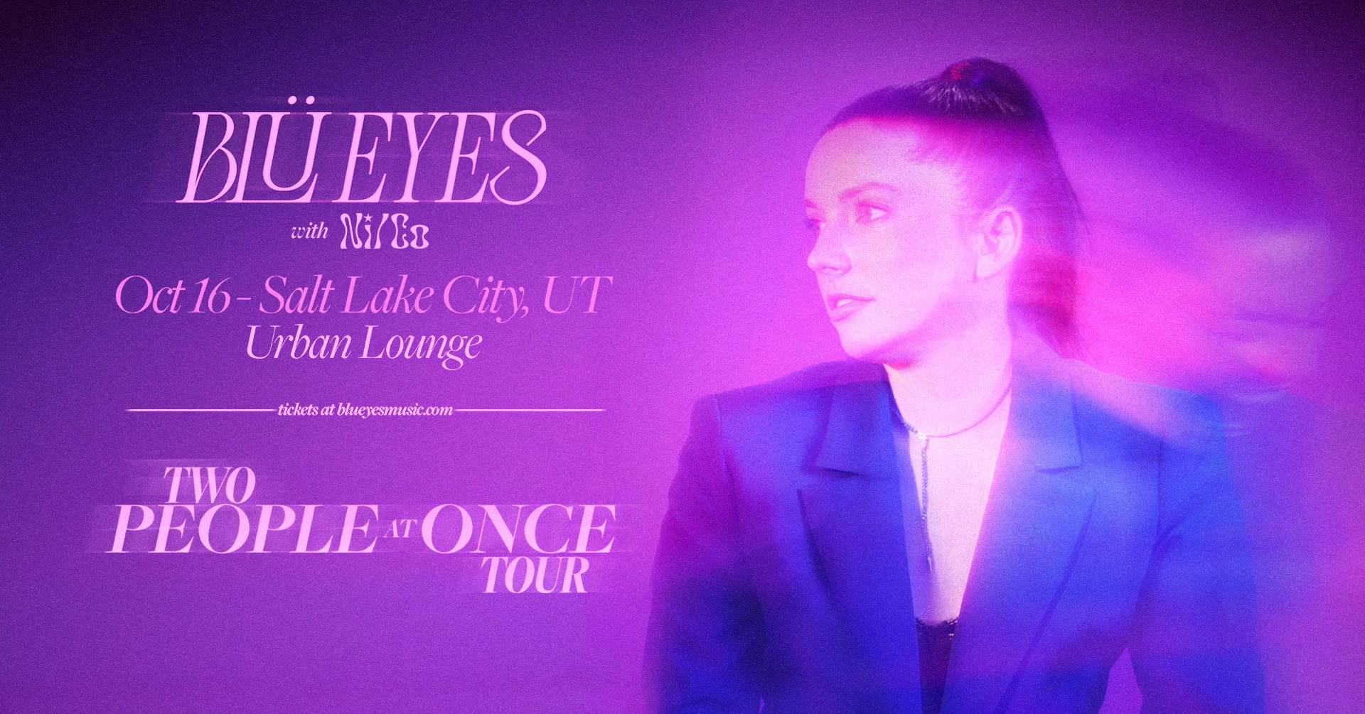 BLÜ EYES - Salt Lake City, UT