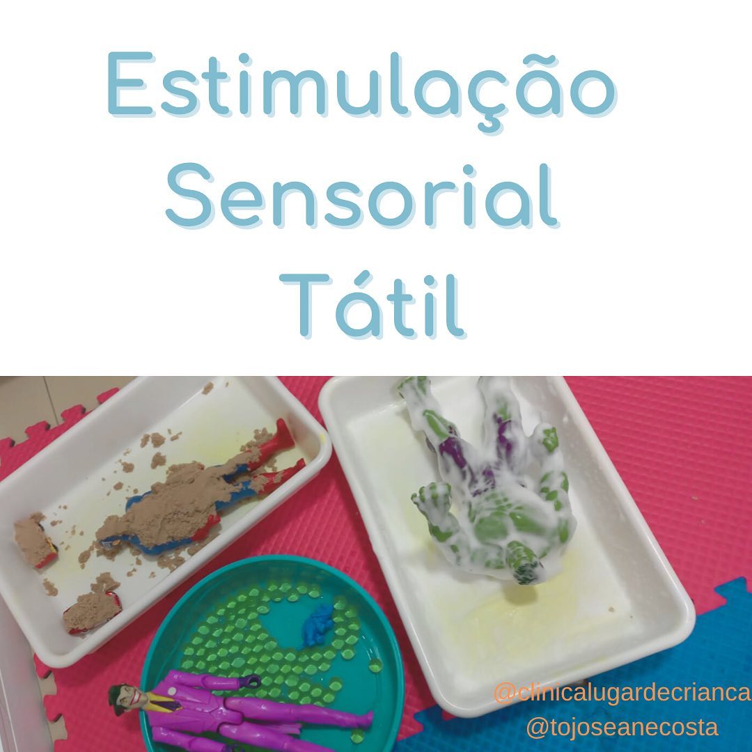 🟢 Estimulação sensorial tátil,... - Clínica Lugar de Criança