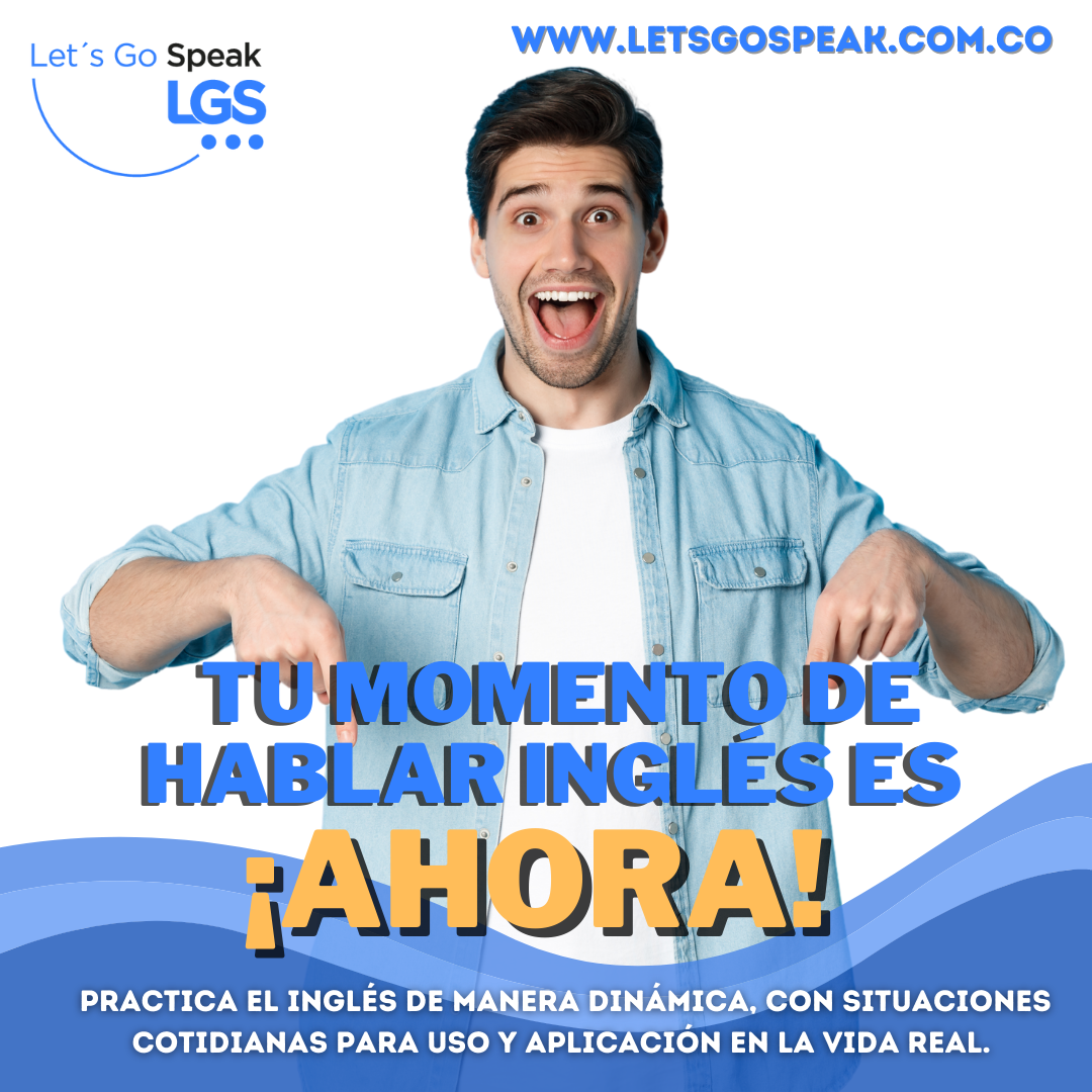 Lets Go Speak Col - 𝗬𝗮 𝗲𝘀 𝗵𝗼𝗿𝗮 𝗱𝗲 𝗮𝗽𝗿𝗲𝗻𝗱𝗲𝗿 𝗶𝗻𝗴𝗹𝗲́𝘀 𝗰𝗼𝗻 𝗲𝗹 𝗺𝗲𝗷𝗼𝗿 𝗺𝗲́𝘁𝗼𝗱𝗼 ...