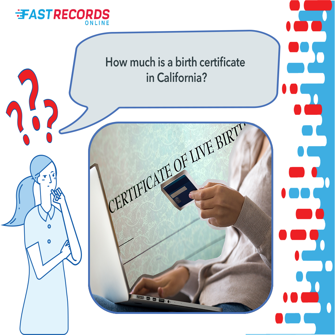 View of Fast Records Online - How much is a birth certificate in California ...