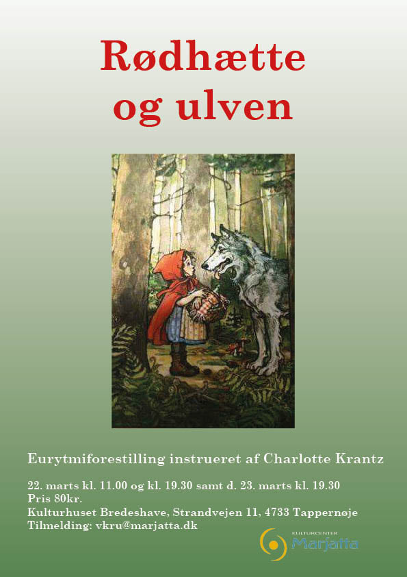 Marjatta Kulturcenter - DANSEFORESTILLING Rødhætte og Ulven er et af de ...