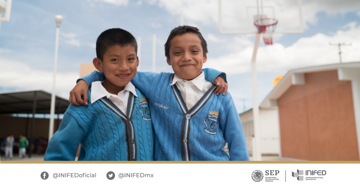 INIFED - Las y los niños de México merecen recibir una...