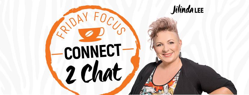 CONNECT 2 chat - Cairns Friday Focus Connections