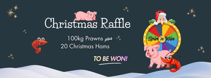 Christmas Raffle - 20 Christmas Hams & 100kg Prawns to be won