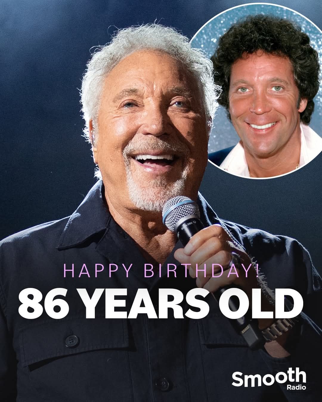 It's not unusual to say HAPPY BIRTHDAY to singer Tom Jones, who is