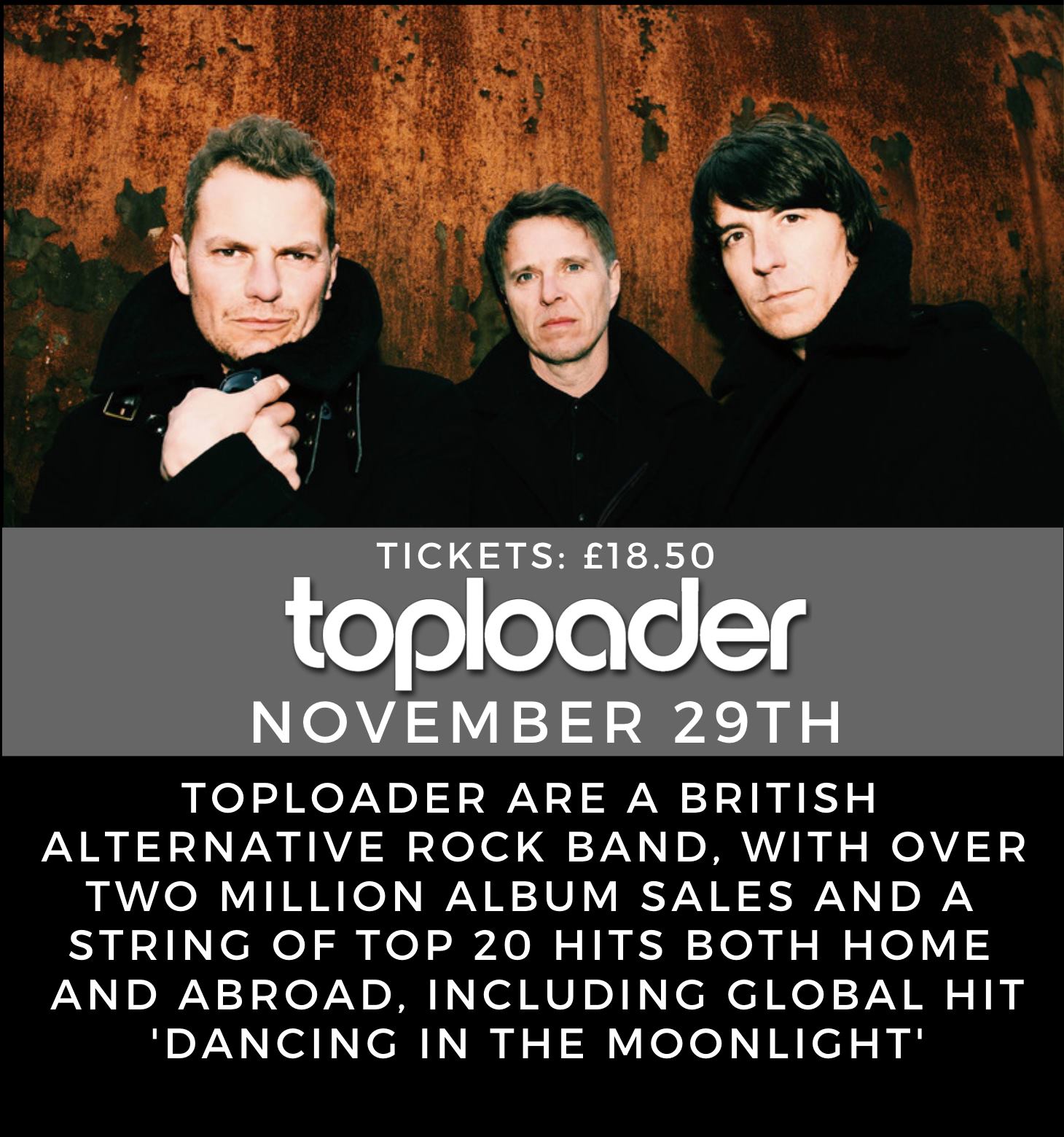 THIS OCTOBER | Toploader Iconic British band Toploader have 