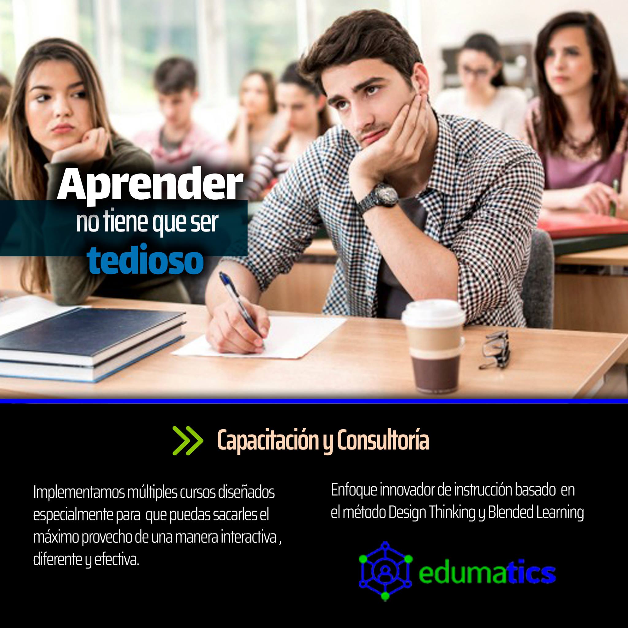 Edumatics - HACEMOS QUE TU PERSONAL APRENDA DE UNA MANERA...
