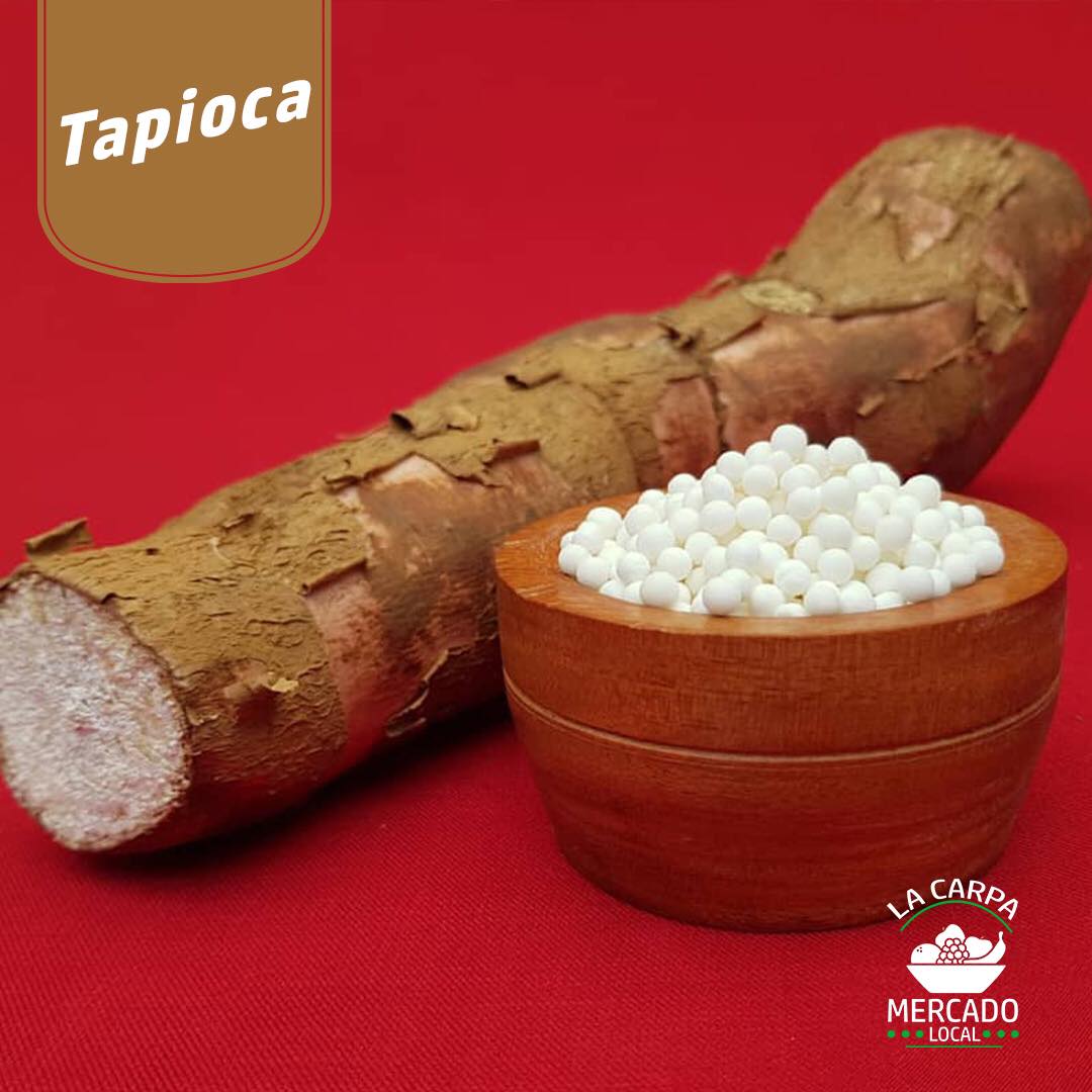 La tapioca es un excelente... - La Carpa Mercado Local