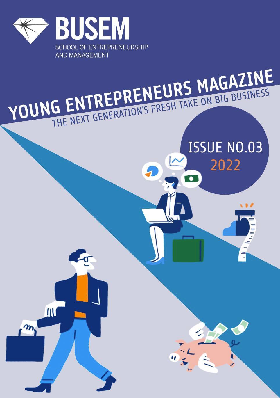 📗 เตรียมพบกับ #BUSEM YOUNG ENTREPRENEUR MAGAZINE ISSUE NO.03 ฉบับปี ...