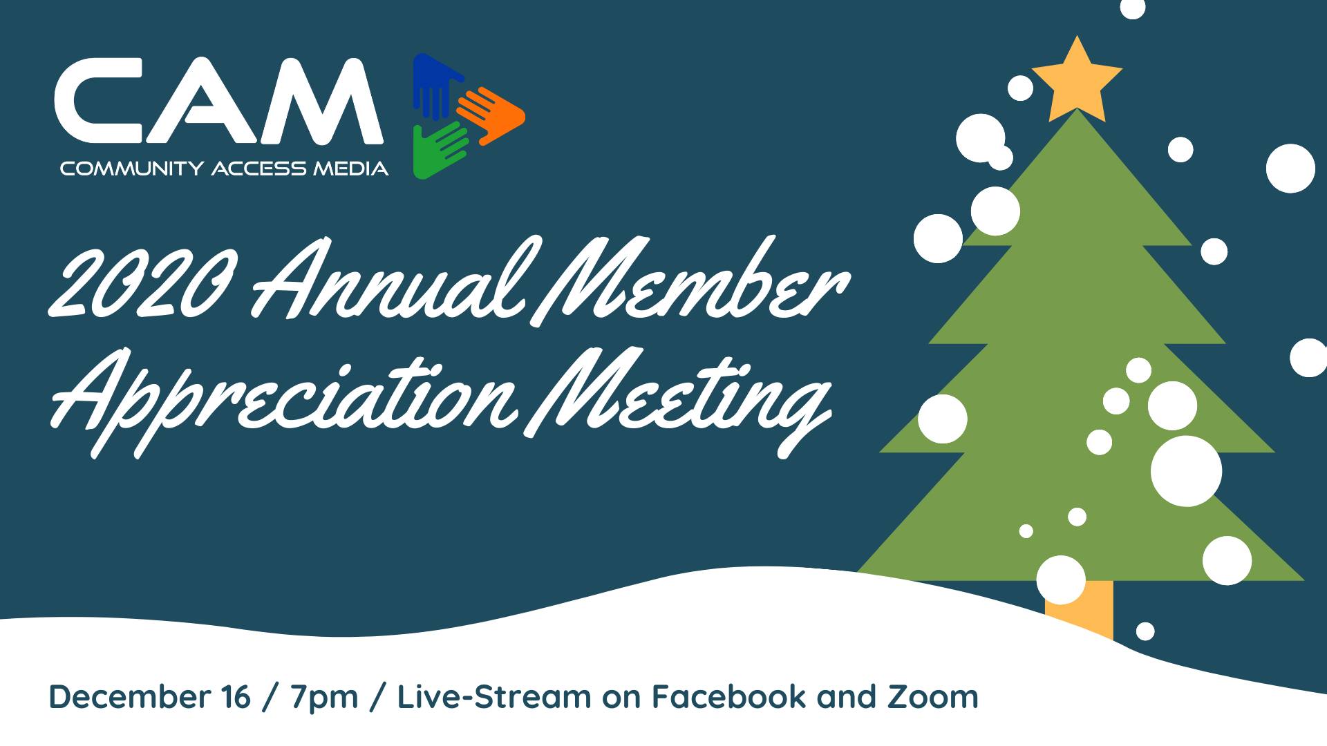 CAM Annual Member Appreciation Meeting