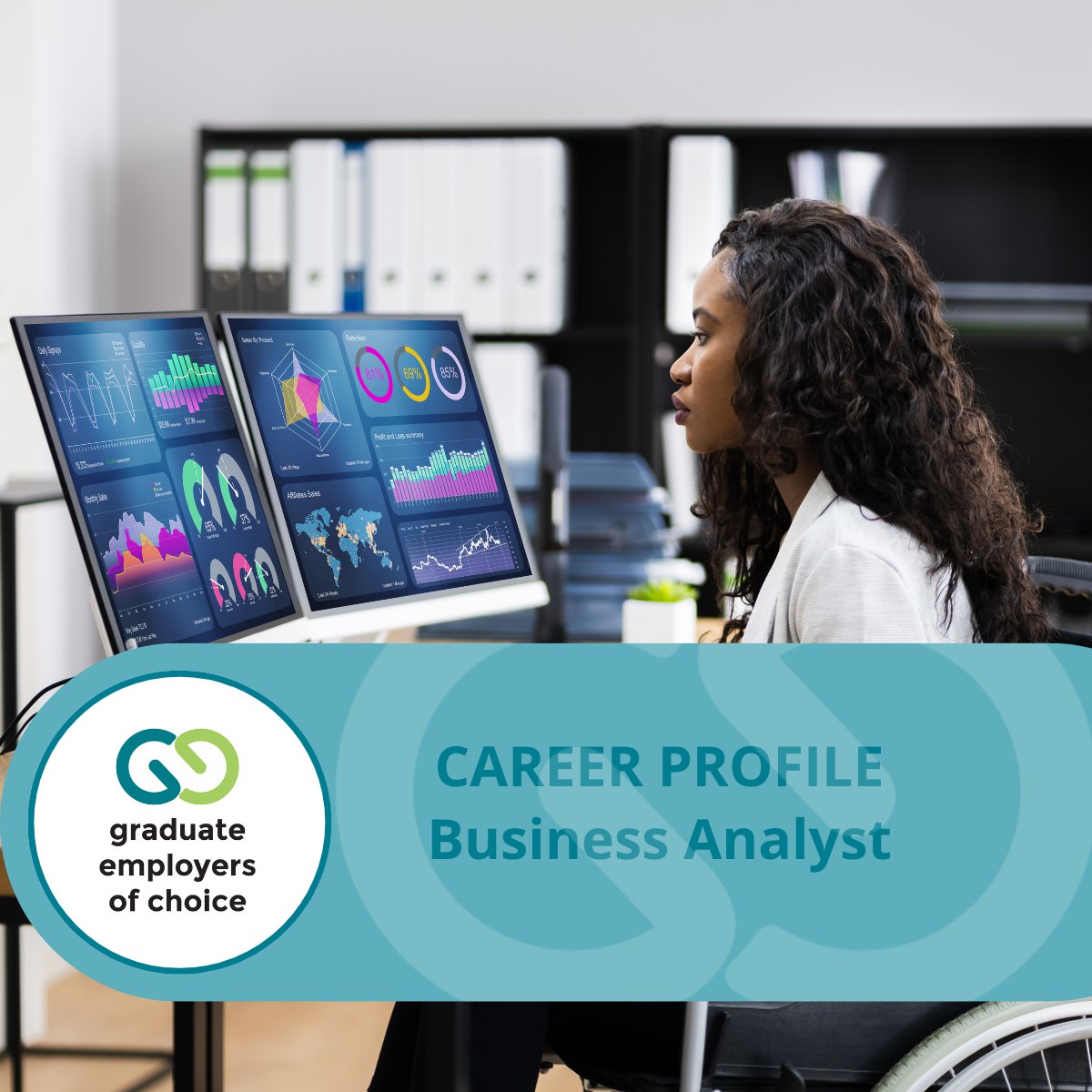 A Business Analyst is, at... - Graduate Employers of Choice