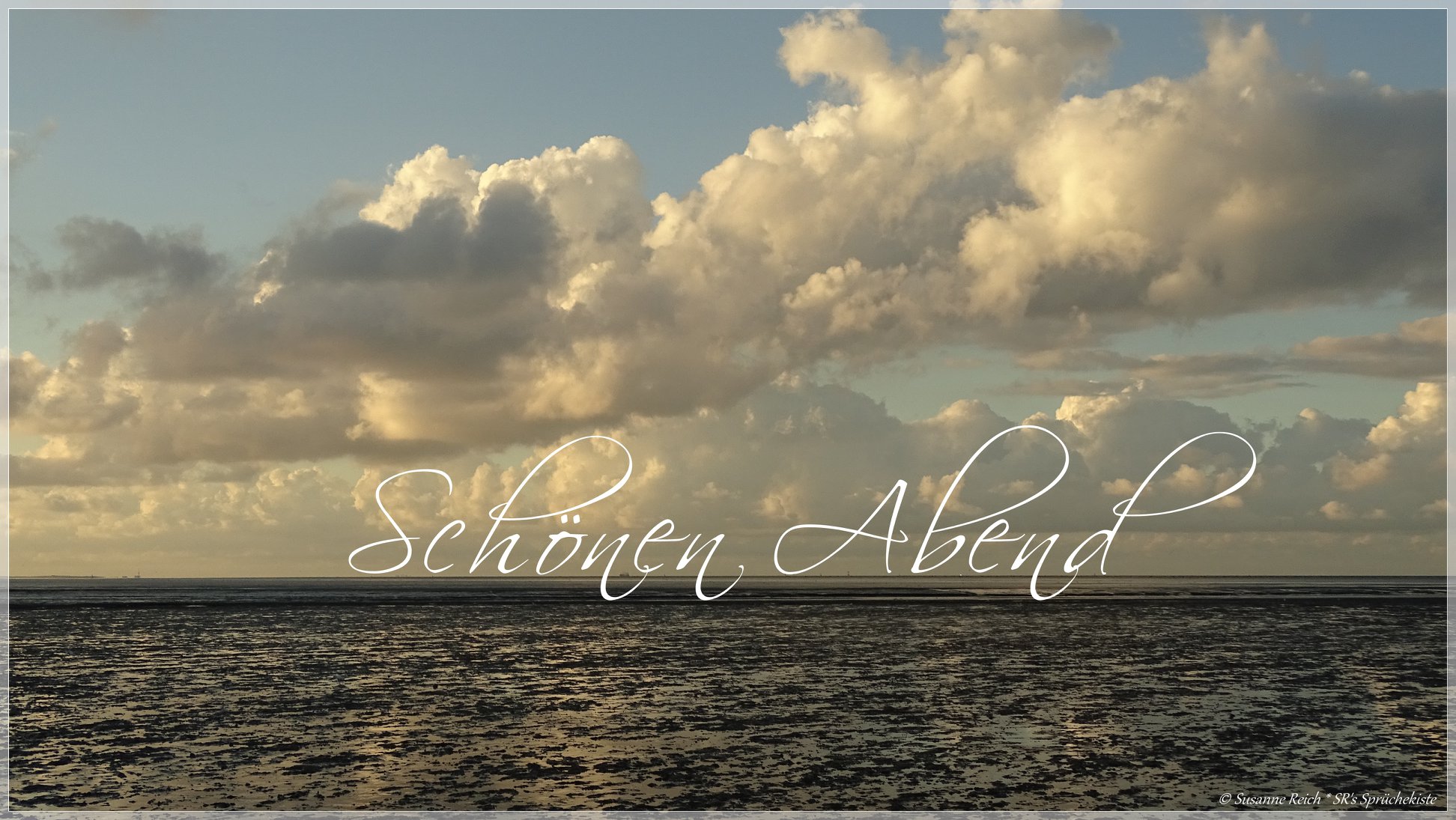 Wünsche einen tollen Sommerabend ♥ ©... - SR's Sprüchekiste | Facebook