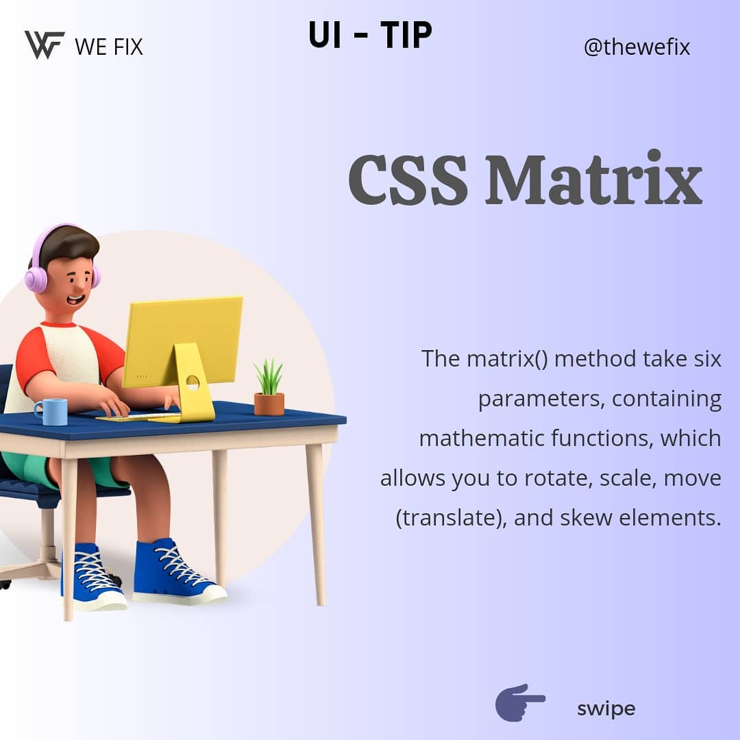 CSS transform 👨‍💻 . swipe for... - We Fix Corporation | Facebook