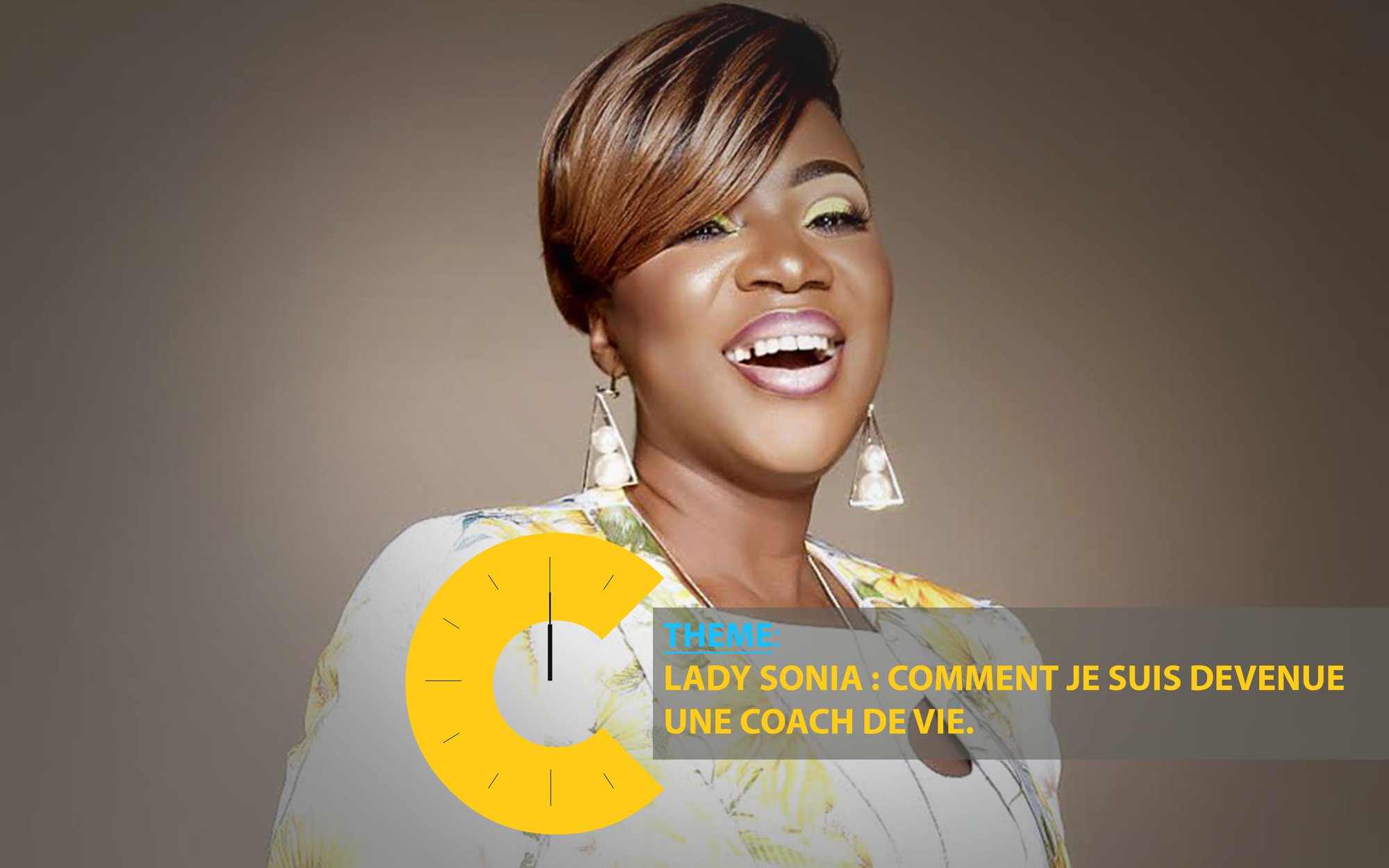 Lady Sonia Comment Je Suis Devenue Coach De Vie