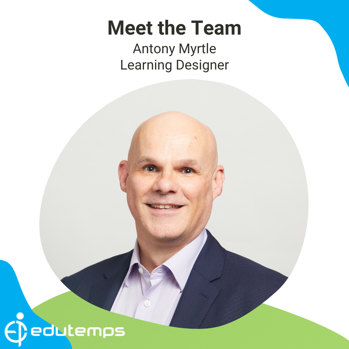 Edutemps - Meet Antony Myrtle, one of our Learning Design wizards ...