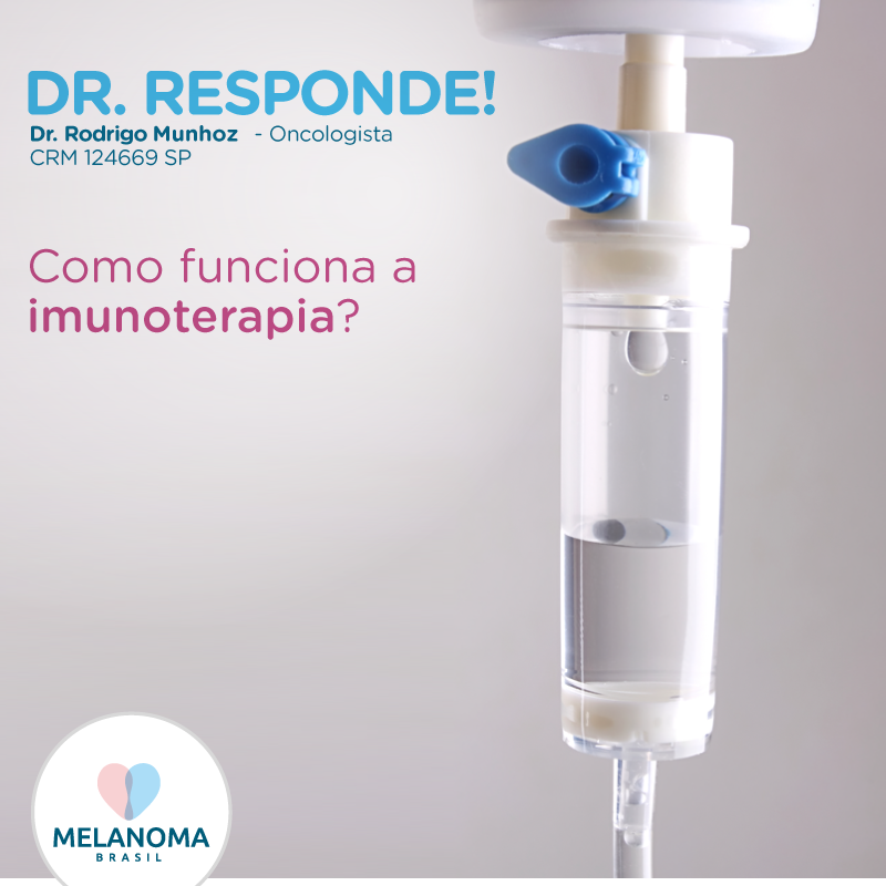 Melanoma Brasil - A imunoterapia é um dos tratamentos mais...