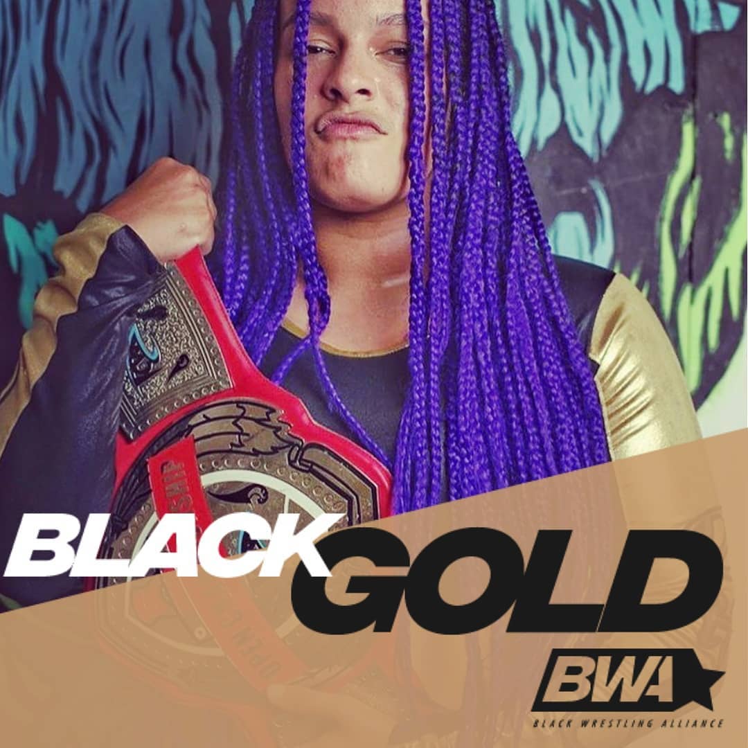 #BlackGOLD RHIO is the new... - Black Wrestling Alliance | Facebook