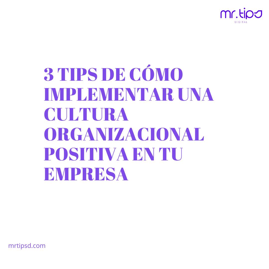 Mr. Tips - Te compartimos 3 tips de cómo implementar una...